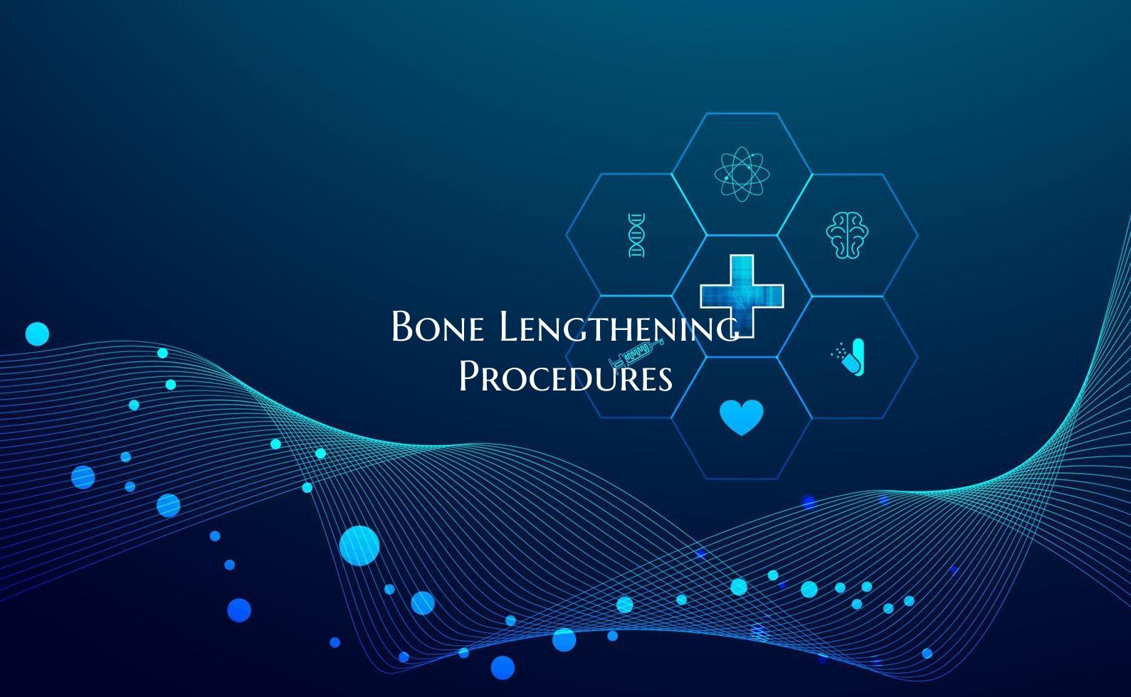 Bone Lengthening Procedures