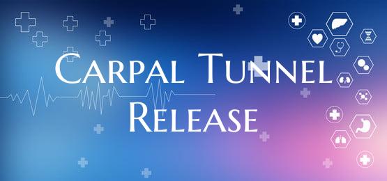 Carpal Tunnel Release
