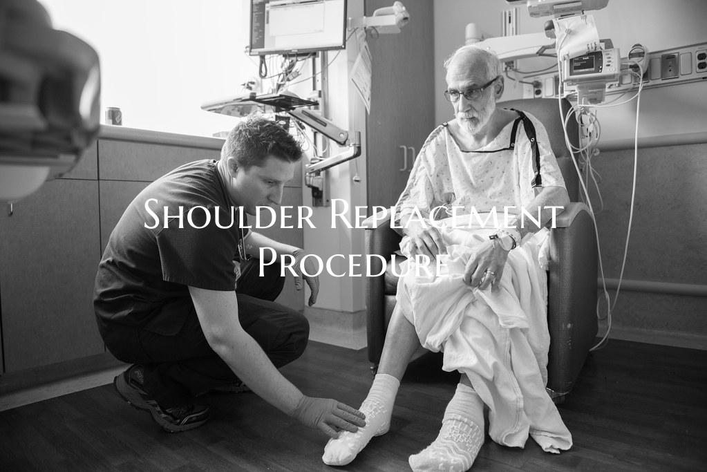 Shoulder Replacement Procedure